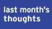 last month's thoughts