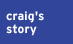 craig's story