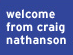 welcome from craig nathanson